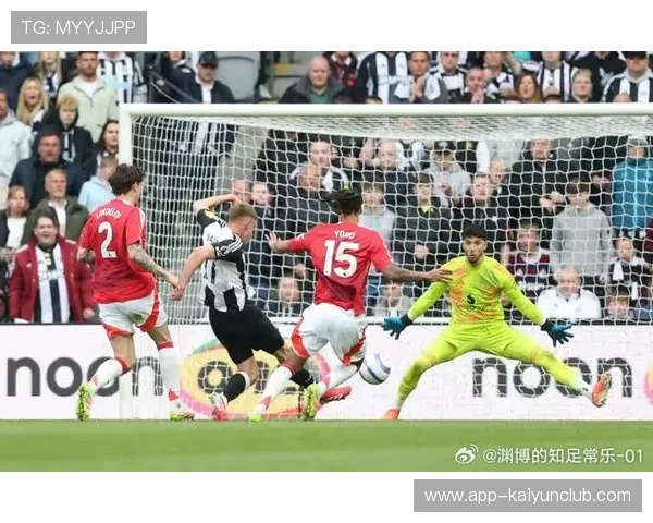 纽卡斯尔沙尔后卫压上抽射成比赛最大惊喜